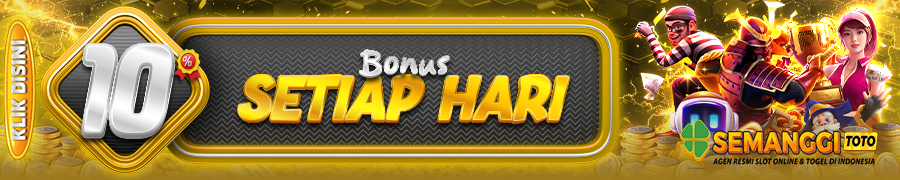 BONUS DEPOSIT HARIAN SEMANGGGITOTO